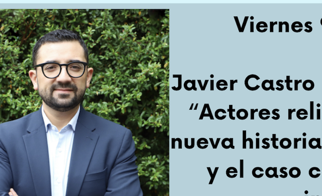 Javier Castro: «Actores religiosos norteamericanos y nueva historia diplomática»